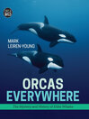 Cover image for Orcas Everywhere